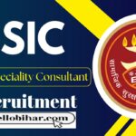 ESIC Super Speciality Consultant Vacancy 2025