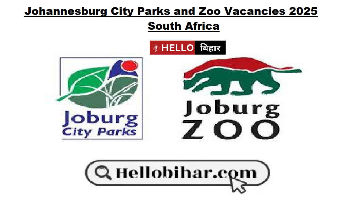 Johannesburg City Parks and Zoo Vacancies 2025 South Africa