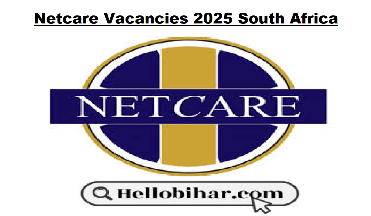 Netcare Vacancies 2025 South Africa