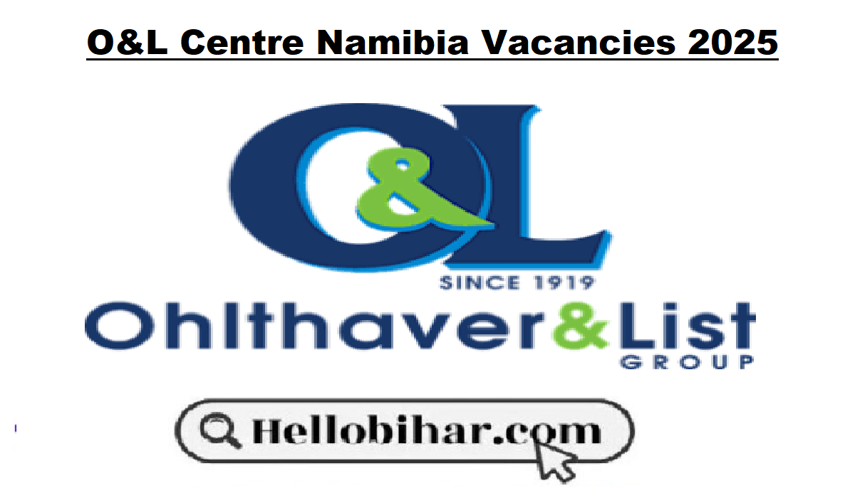 O&L Centre Namibia Vacancies 2025