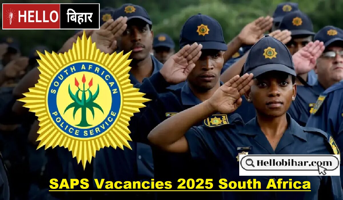 SAPS Vacancies 2025 Total X18 Active Jobs Available » Hello Bihar