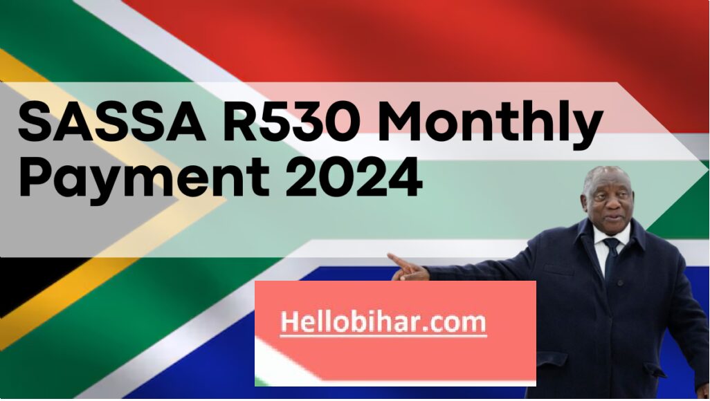 SASSA R530 Monthly Payment 2024