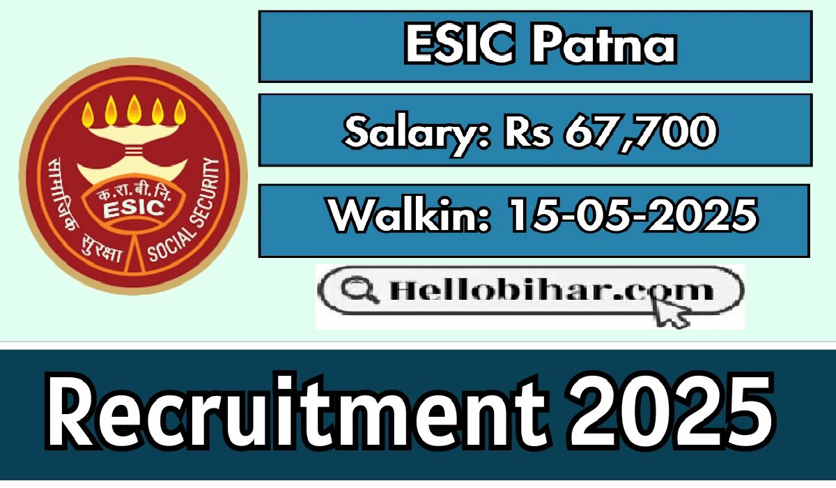 ESIC Patna Vacancy 2025