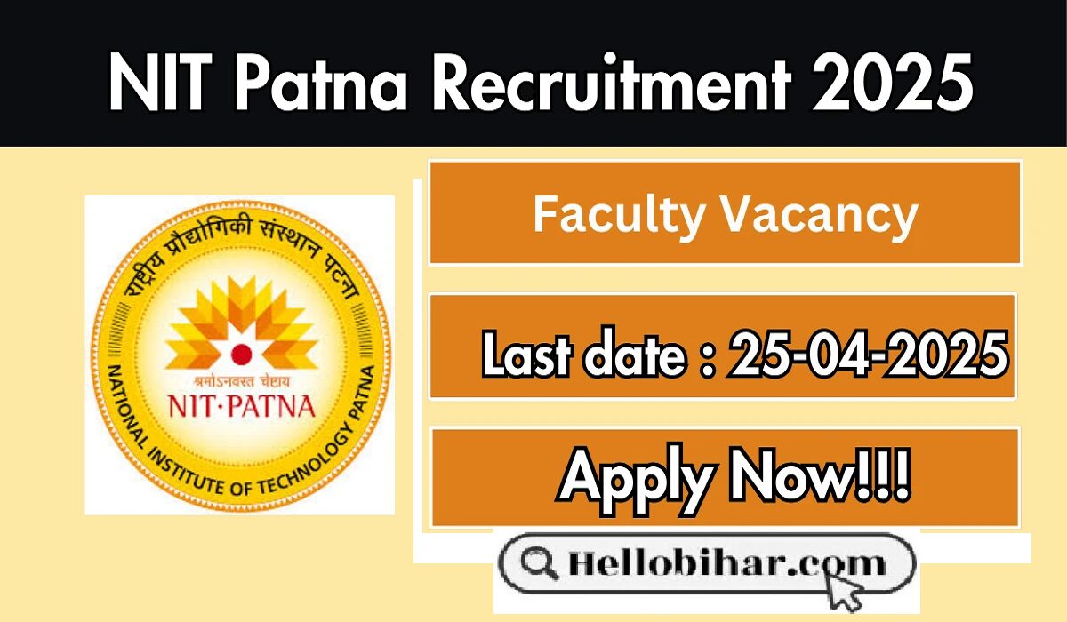 NIT Patna Vacancy 2025