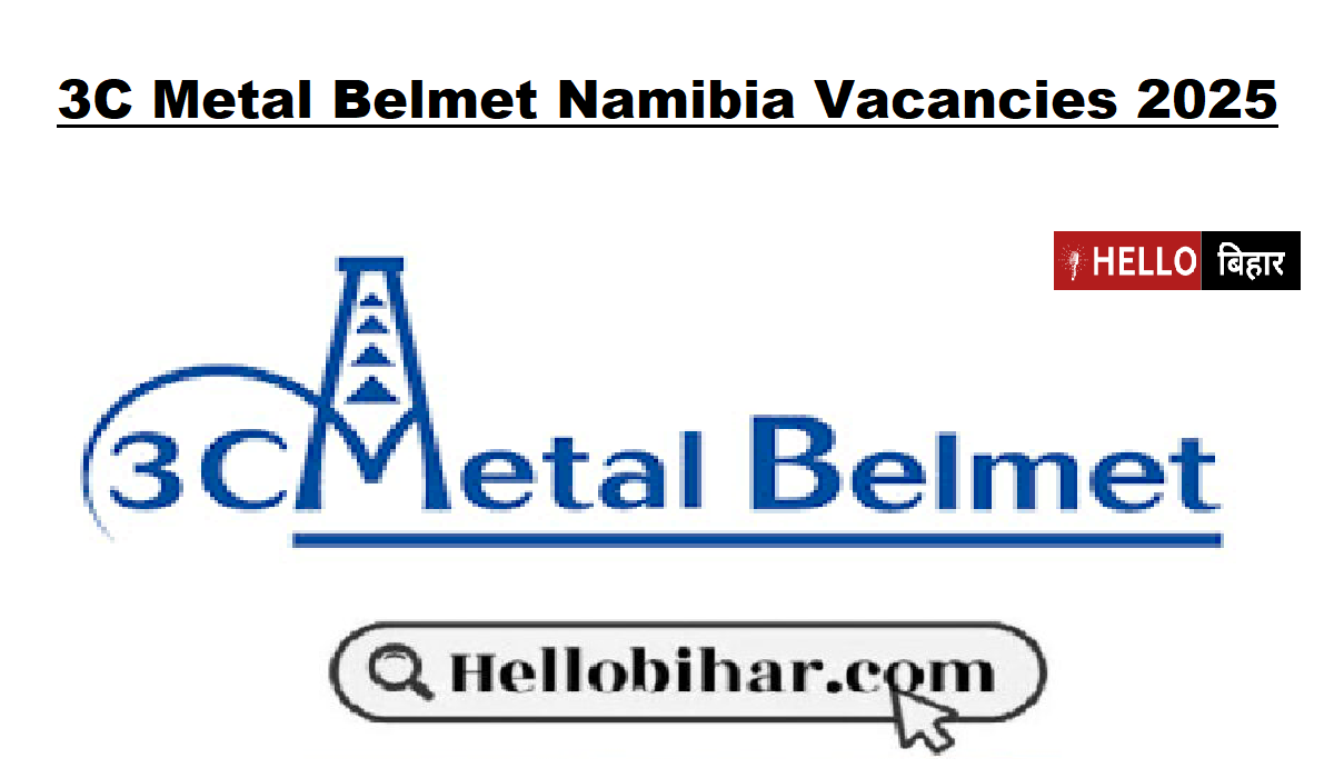 3C Metal Belmet Namibia Vacancies 2025