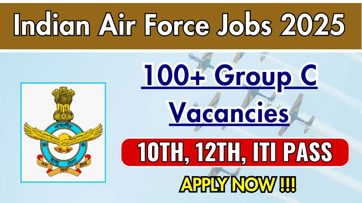 Indian Air Force Group C Recruitment 2025