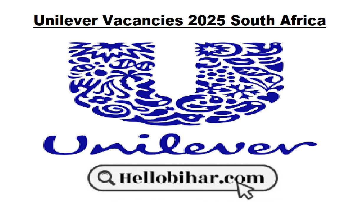 Unilever Vacancies 2025 South Africa