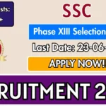 SSC Phase XIII Selection Post Recruitment 2025