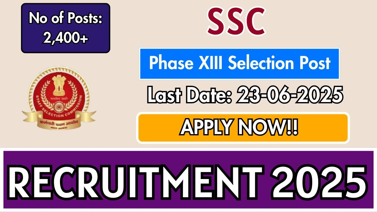 SSC Phase XIII Selection Post Recruitment 2025
