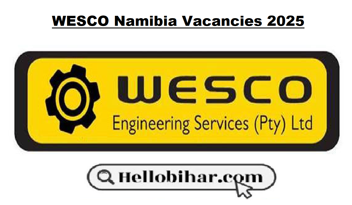 WESCO Namibia Vacancies 2025