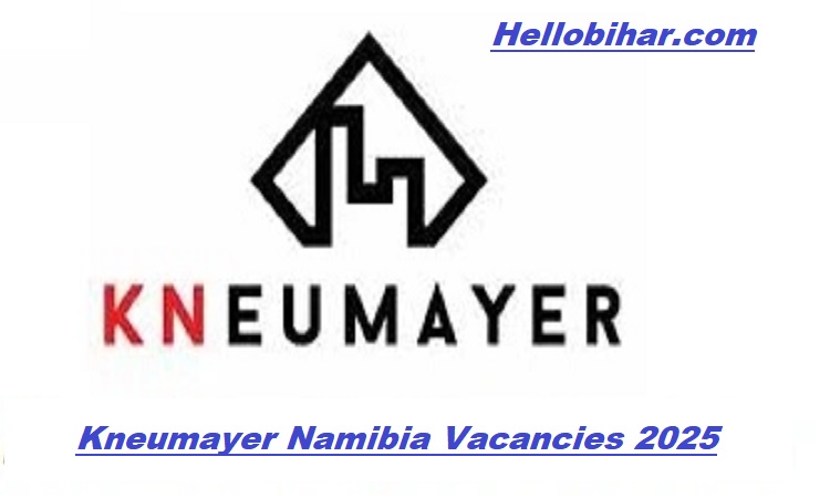 Kneumayer Namibia Vacancies 2025