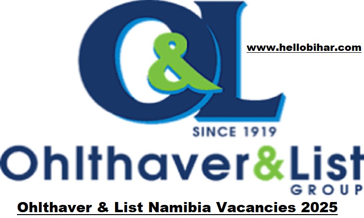 Ohlthaver & List Namibia Vacancies 2025