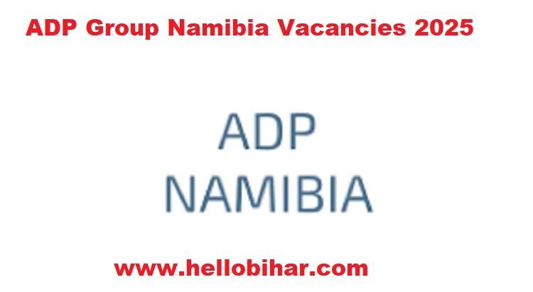 ADP Group Namibia Vacancies 2025