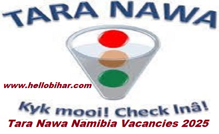 Tara Nawa Namibia Vacancies 2025