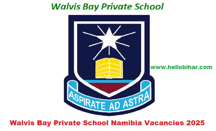 Walvis Bay Private School Namibia Vacancies 2025