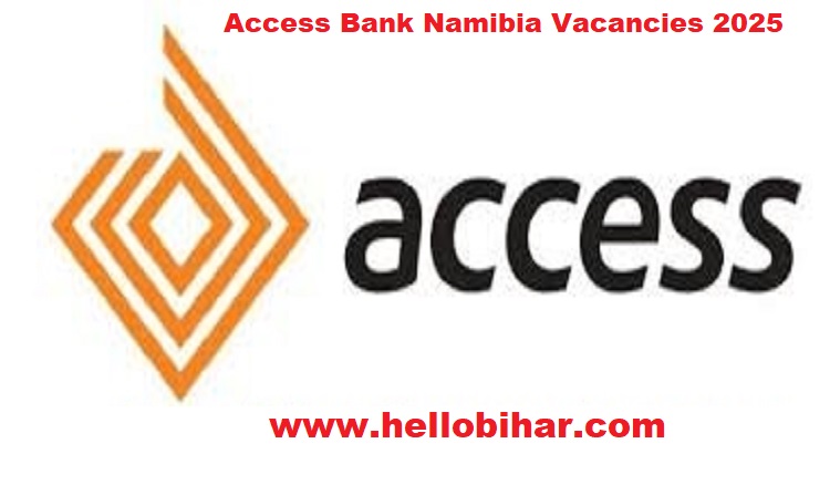 Access Bank Namibia Vacancies 2025