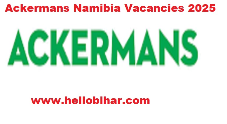 Ackermans Namibia Vacancies 2025