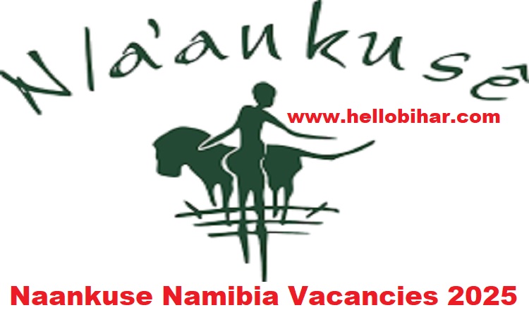 Naankuse Namibia Vacancies 2025