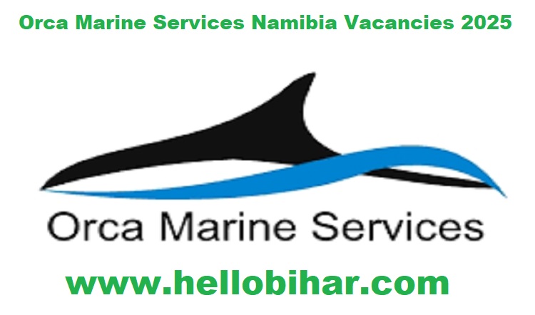 Orca Marine Services Namibia Vacancies 2025