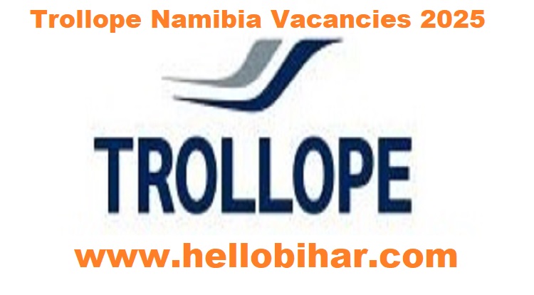 Trollope Namibia Vacancies 2025
