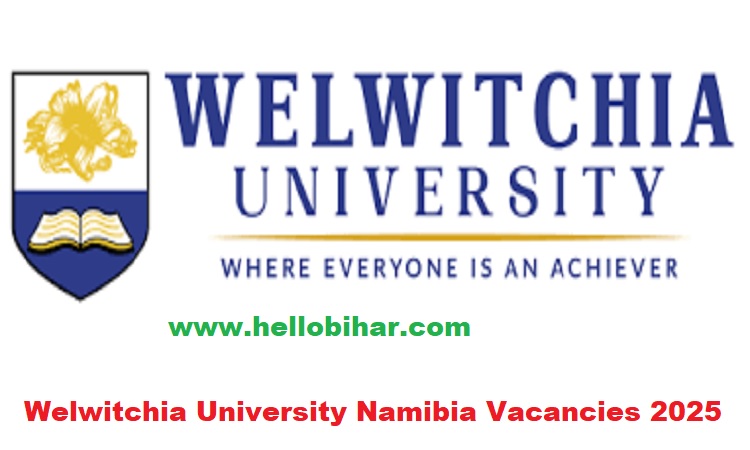 Welwitchia University Namibia Vacancies 2025