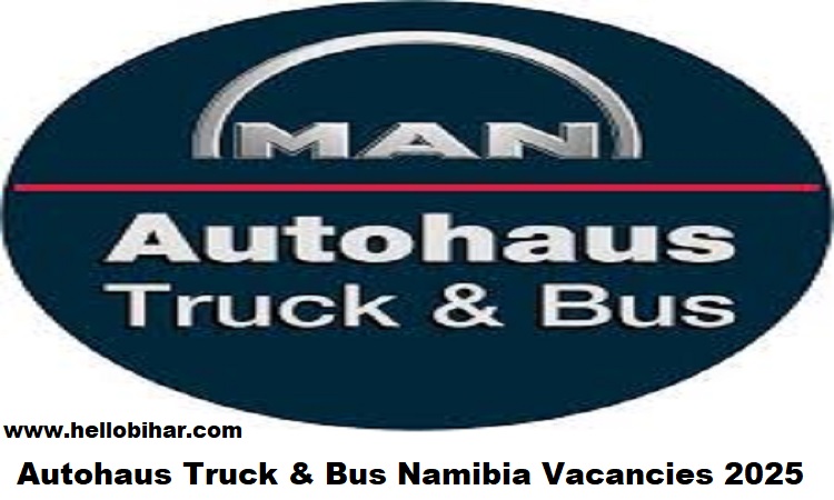 Autohaus Truck & Bus Namibia Vacancies 2025