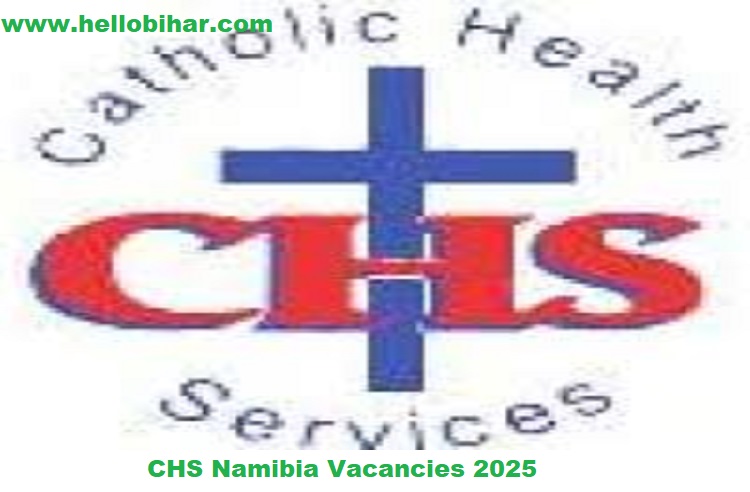CHS Namibia Vacancies 2025