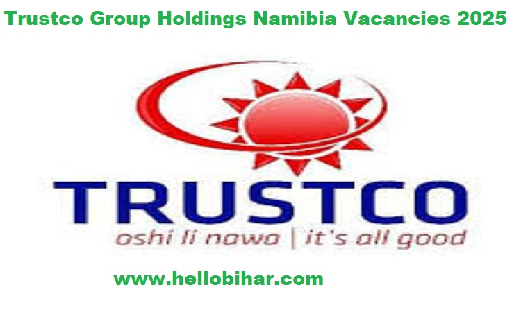 Trustco Group Holdings Namibia Vacancies 2025