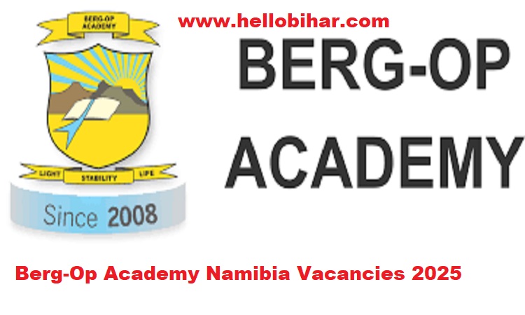 Berg-Op Academy Namibia Vacancies 2025