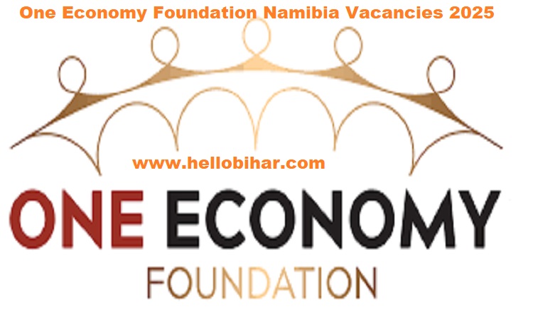 One Economy Foundation Namibia Vacancies 2025