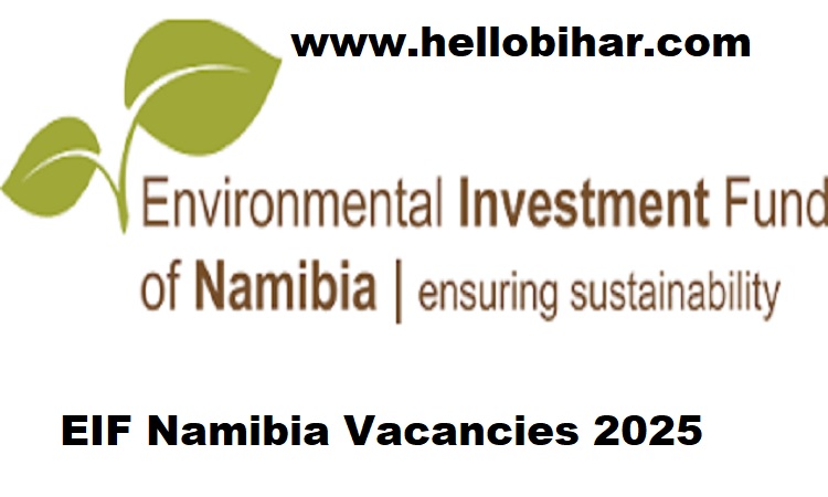 EIF Namibia Vacancies 2025